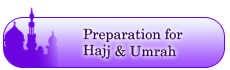 Preparation for Hajj & Umrah